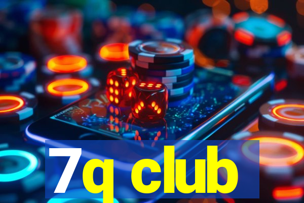 7q club